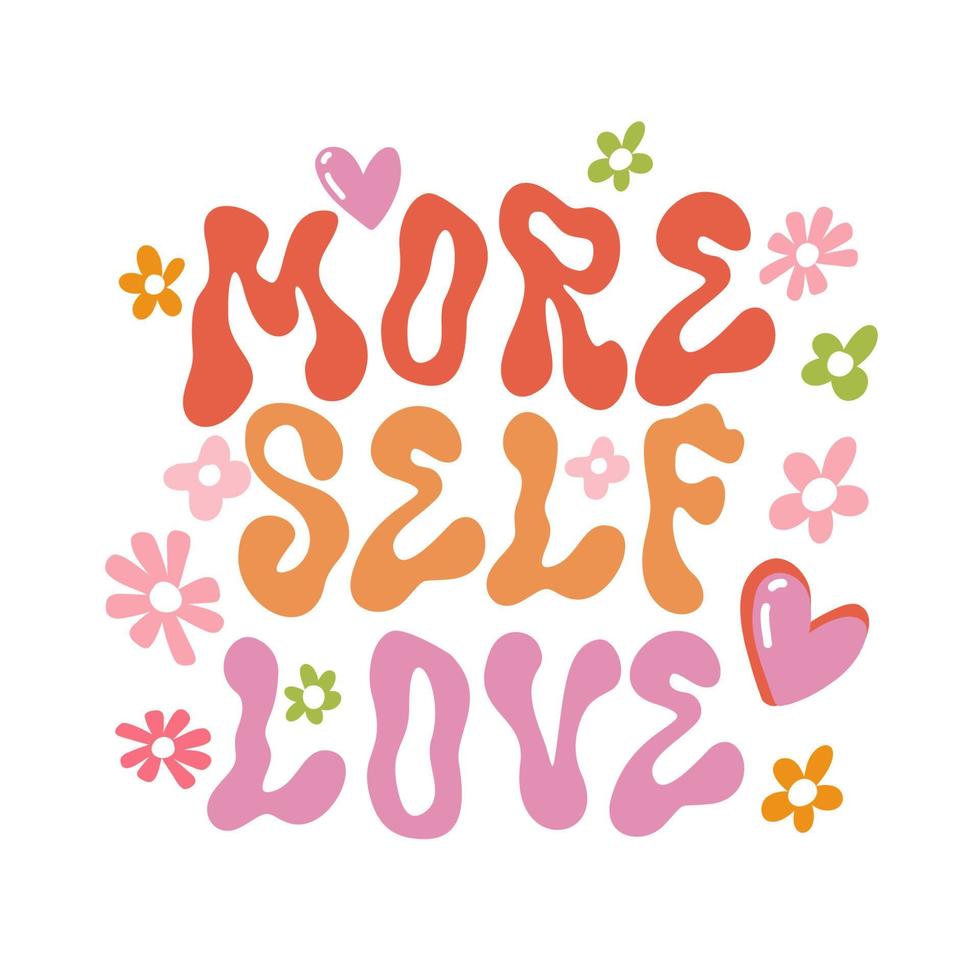 hippie motivazionale positivo slogan Di Più se stesso amore con fiori, mano disegnato di moda onda lettering vettore