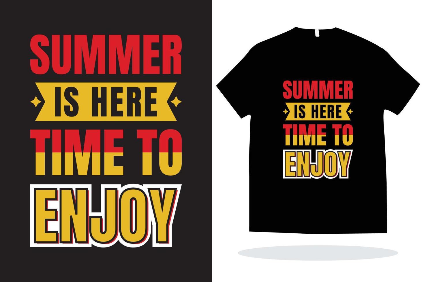 estate è Qui tempo per godere t camicia design. estate vacanza t camicia vettore