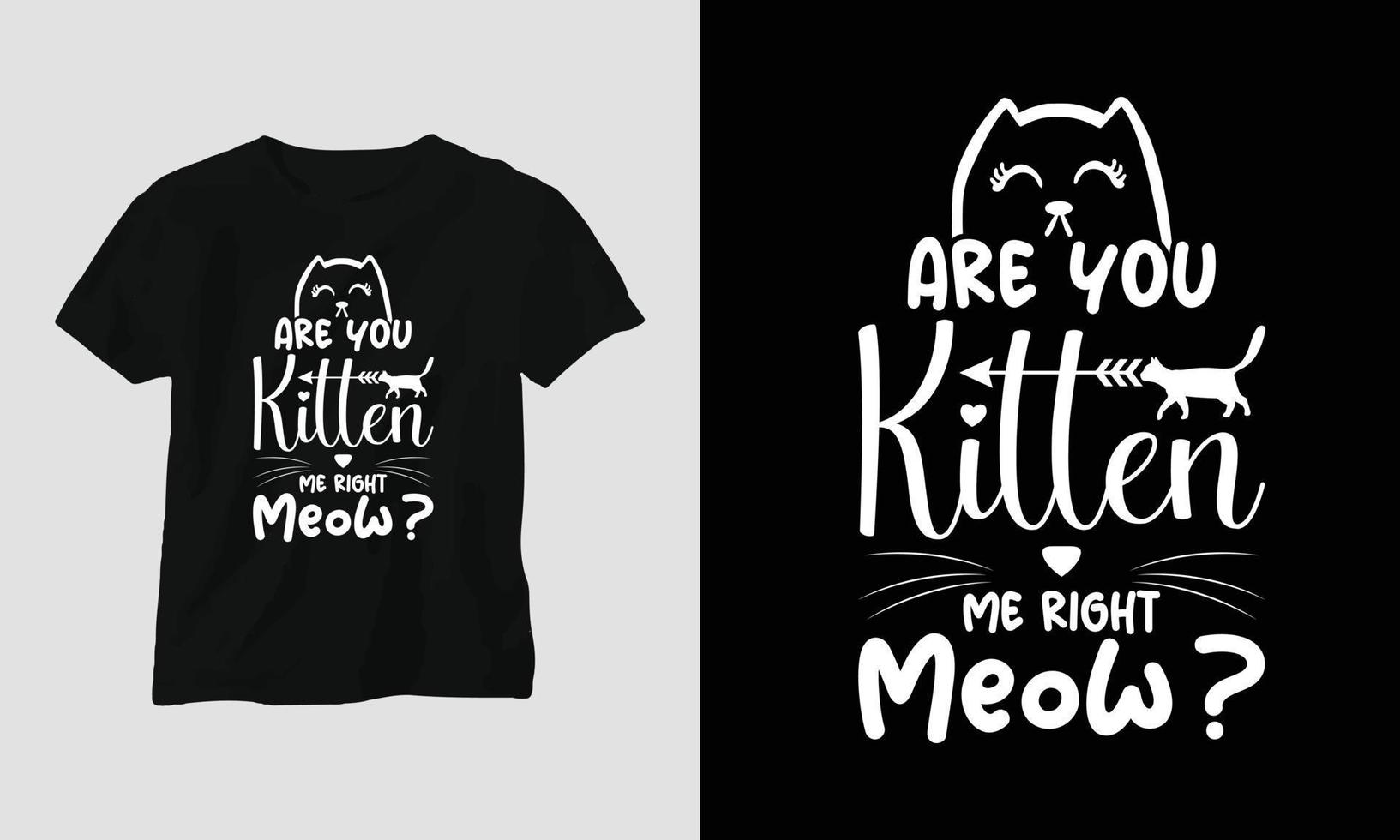 siamo voi gattino me giusto Miao - gatto citazioni maglietta e abbigliamento design vettore