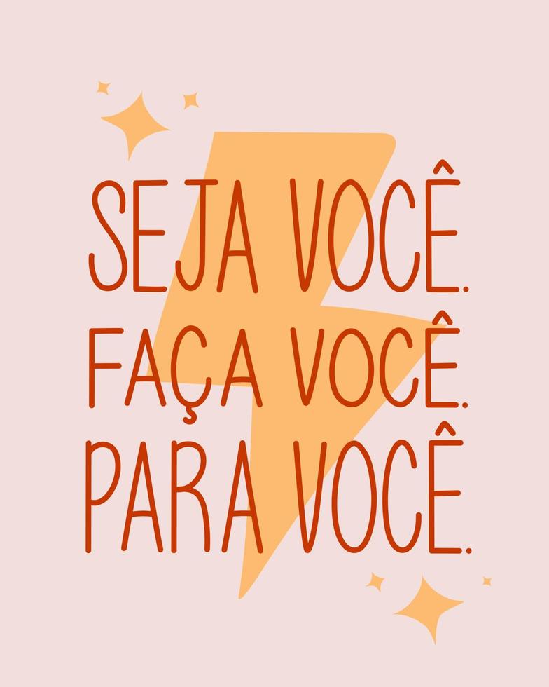 colorato manifesto. motivazionale frase nel brasiliano traduzione.portoghese - essere voi. fare voi. per voi. vettore