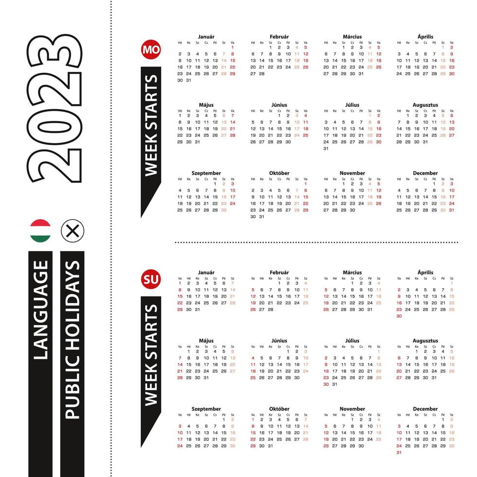 Due versioni di 2023 calendario nel ungherese, settimana inizia a partire dal Lunedi e settimana inizia a partire dal domenica. vettore