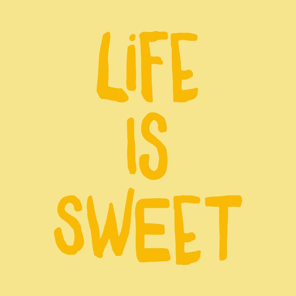 vita è dolce tipografia design isolato su giallo sfondo vettore