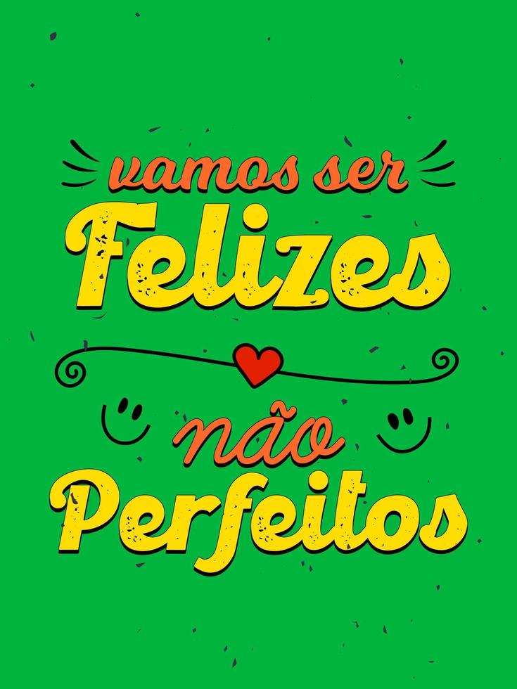 vivace colorato Vintage ▾ motivazionale manifesto nel brasiliano portoghese. traduzione - permettere è essere felice, non Perfetto. vettore