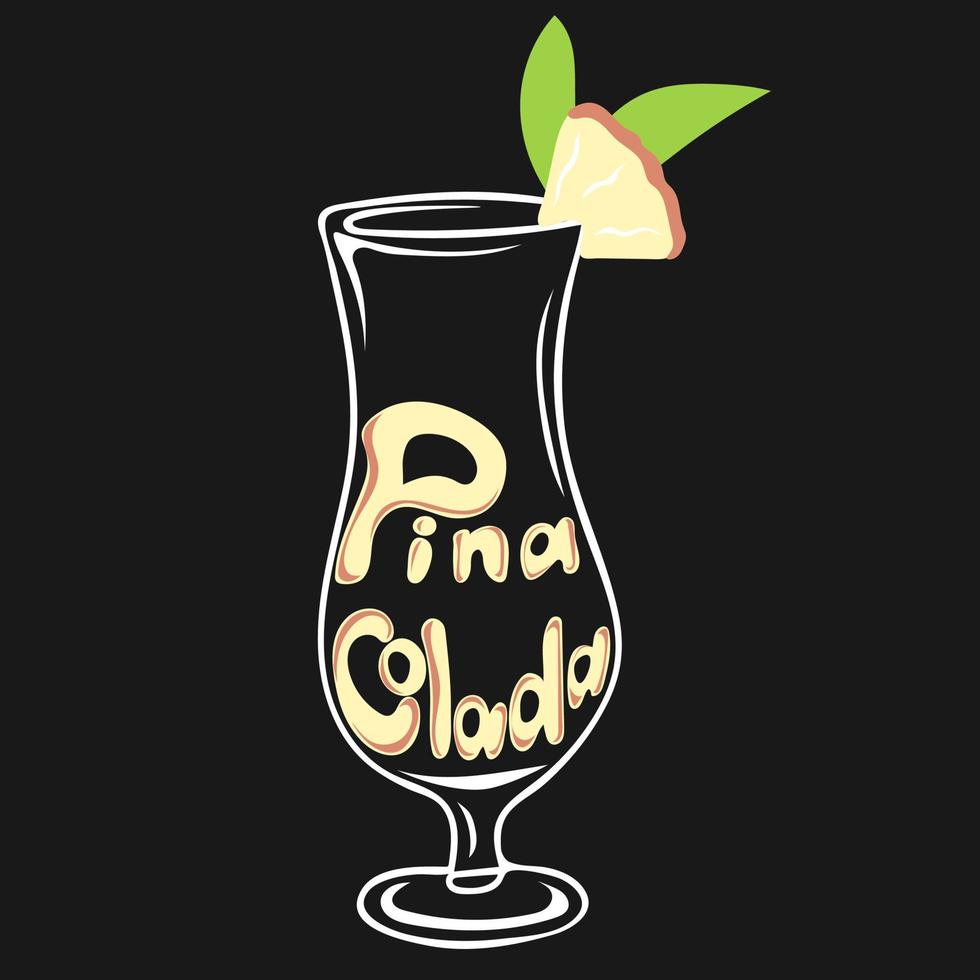 mano disegnato bicchiere di Pina colada cocktail con pezzo di ananas e lettering testo vettore
