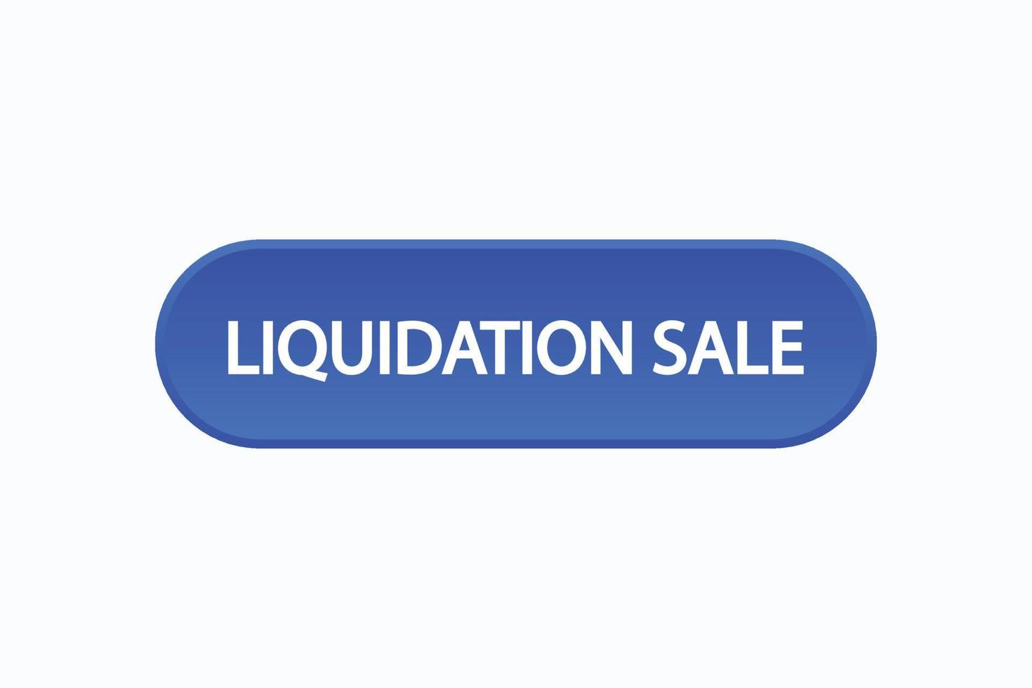 liquidazione vendita pulsante vettori. cartello etichetta discorso bolla liquidazione vendita vettore