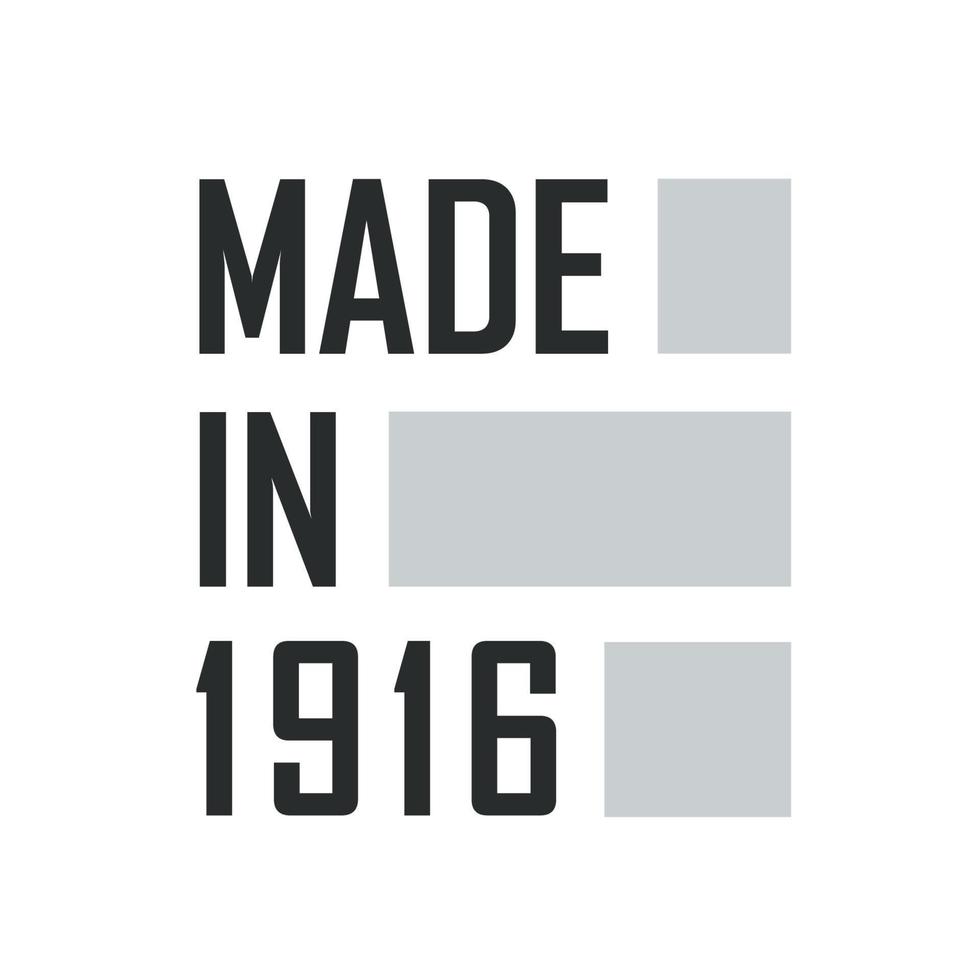 fatto nel 1916. compleanno citazioni design per 1916 vettore