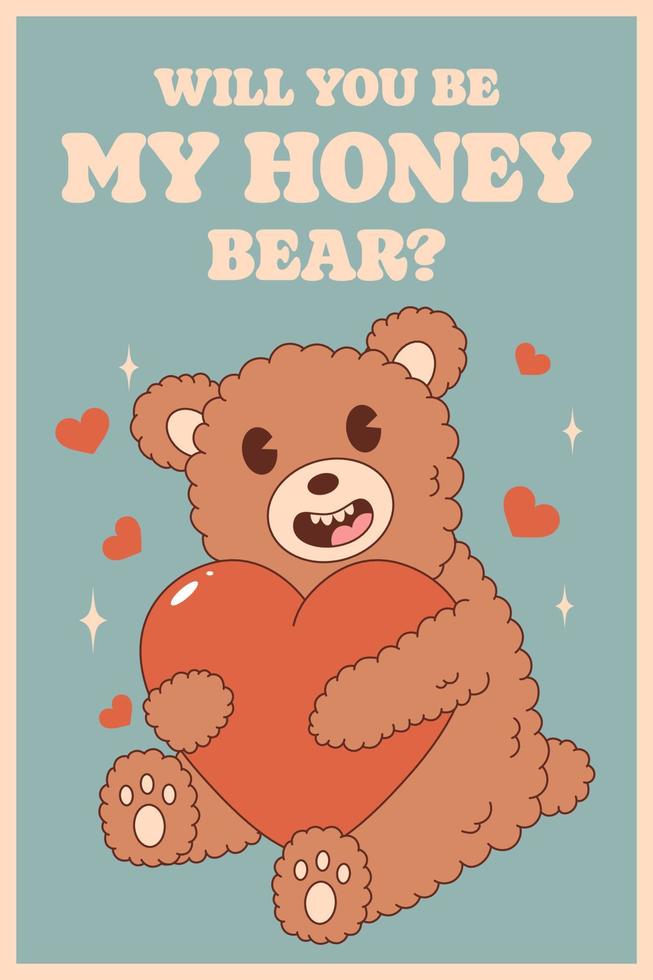 retrò Groovy manifesto con divertente cartone animato orso. volontà voi essere mio miele orso. contento san valentino giorno. di moda 70s cartone animato stile. carta, cartolina, Stampa. vettore
