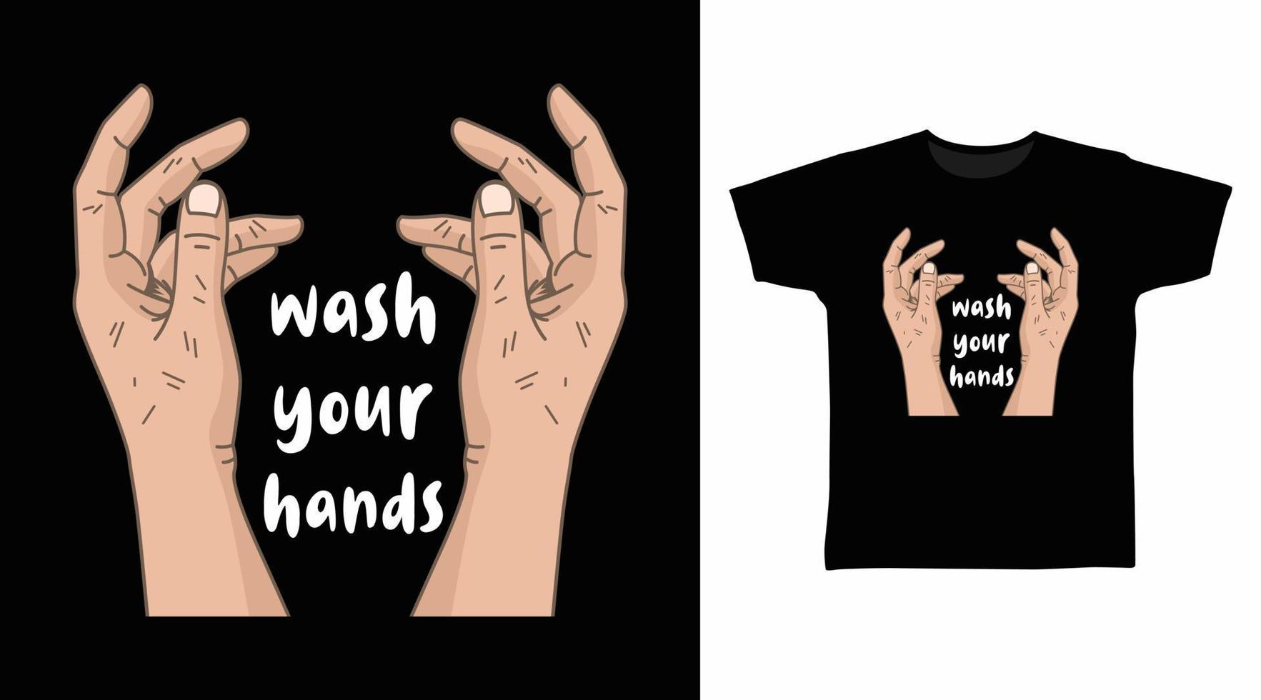 lavare il tuo mani maglietta design vettore illustrazione