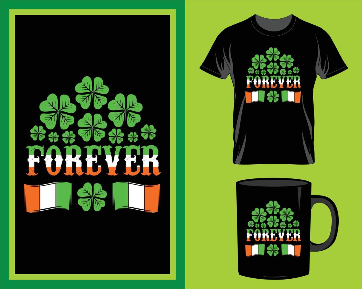 per sempre st. Patrick giorno citazione maglietta e boccale design vettore