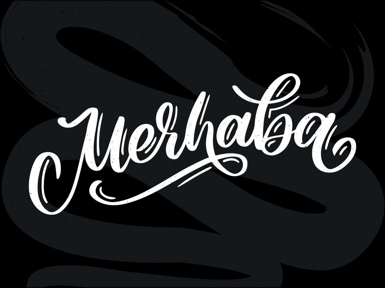 merhaba calligrafia vettoriale nera disegnata a mano isolata su sfondo bianco. merhaba - parola turca che significa ciao