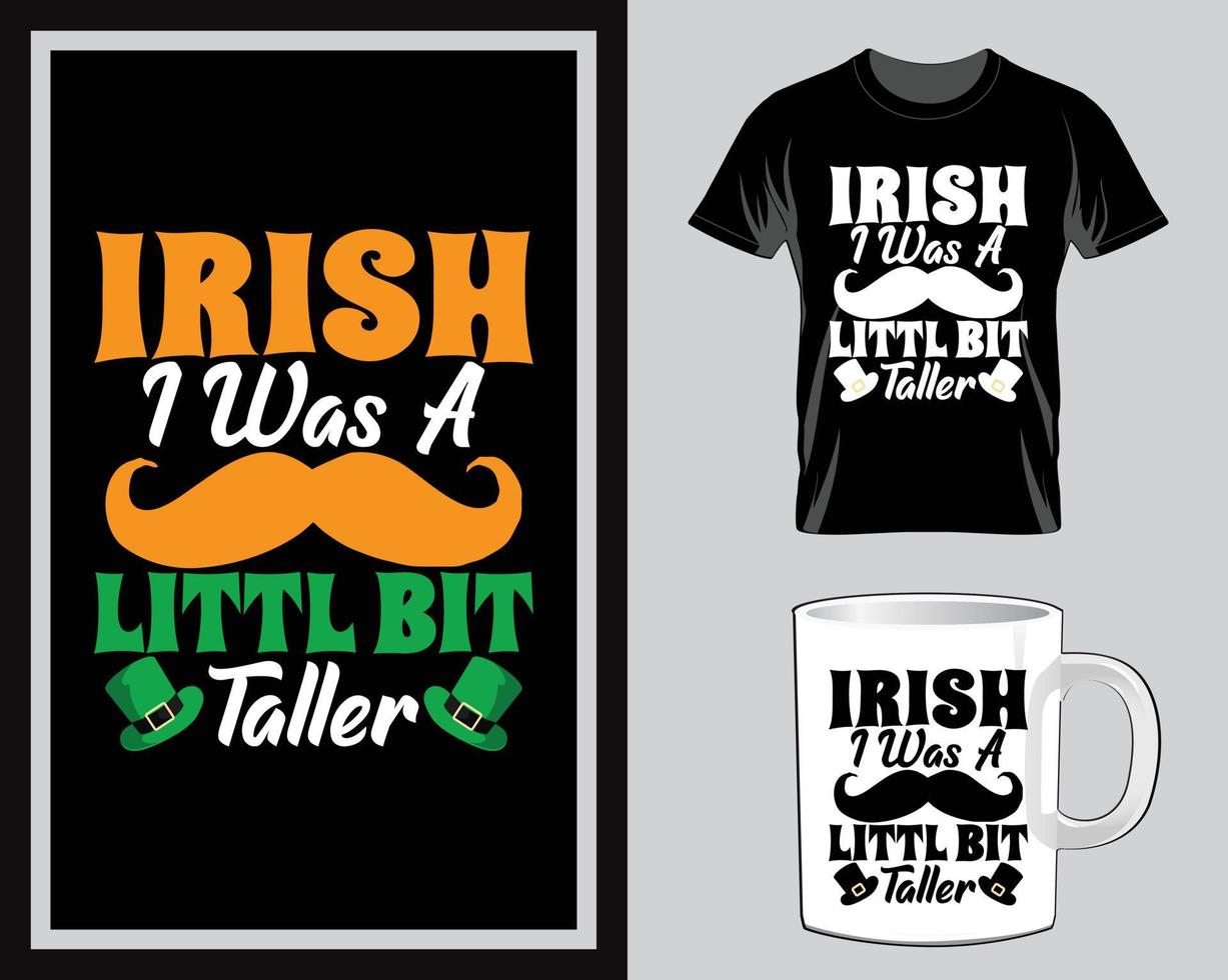 irlandesi io era un' littl po più alto st. Patrick giorno t camicia e boccale design vettore