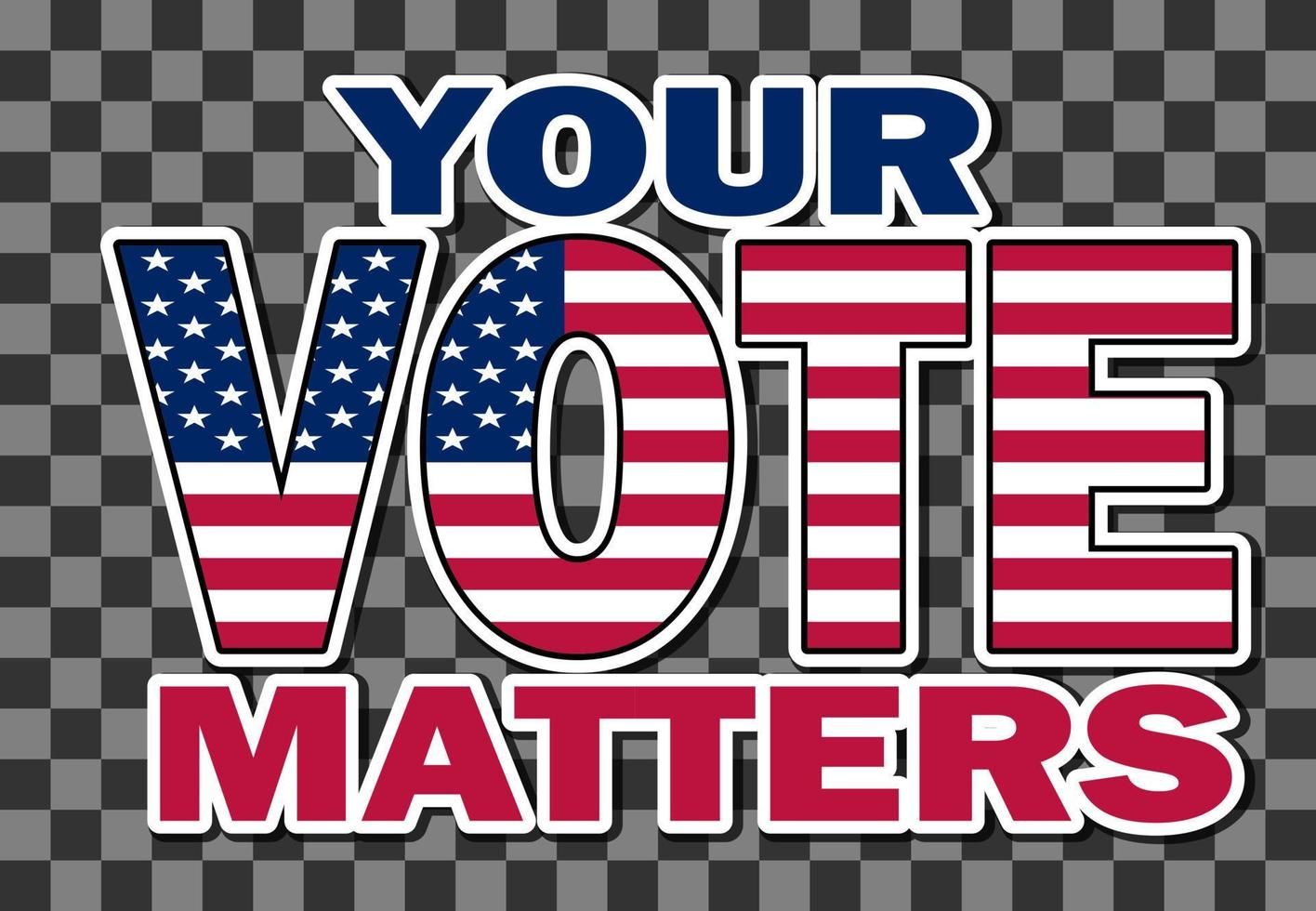il tuo votazione importa. presidenziale elezione di Stati Uniti d'America campagna 2024. politico elezione campagna. vettore illustrazione