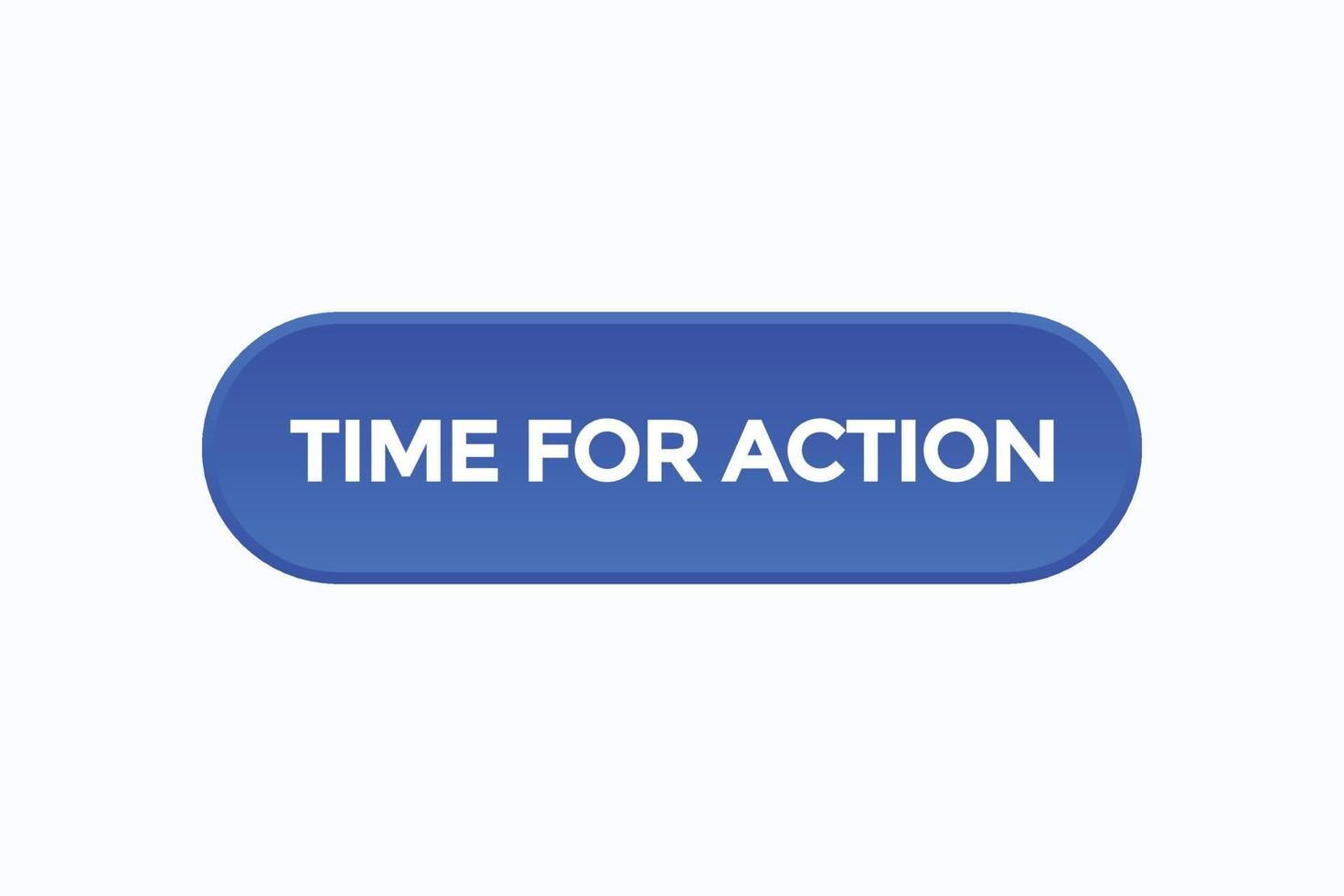 tempo per azione pulsante vectors.sign etichetta discorso bolla tempo per azione vettore