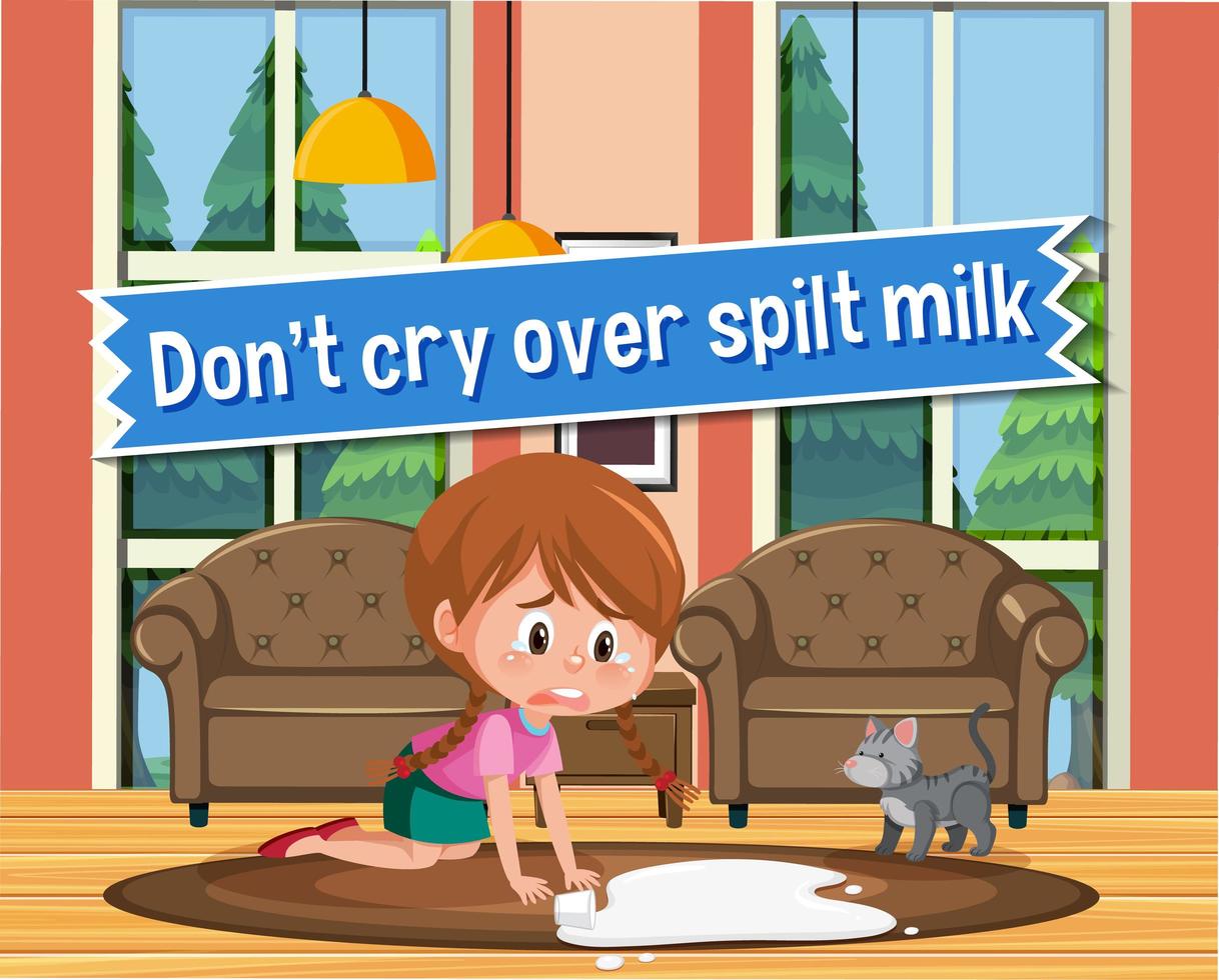 poster di idioma con non piangere sul latte versato vettore