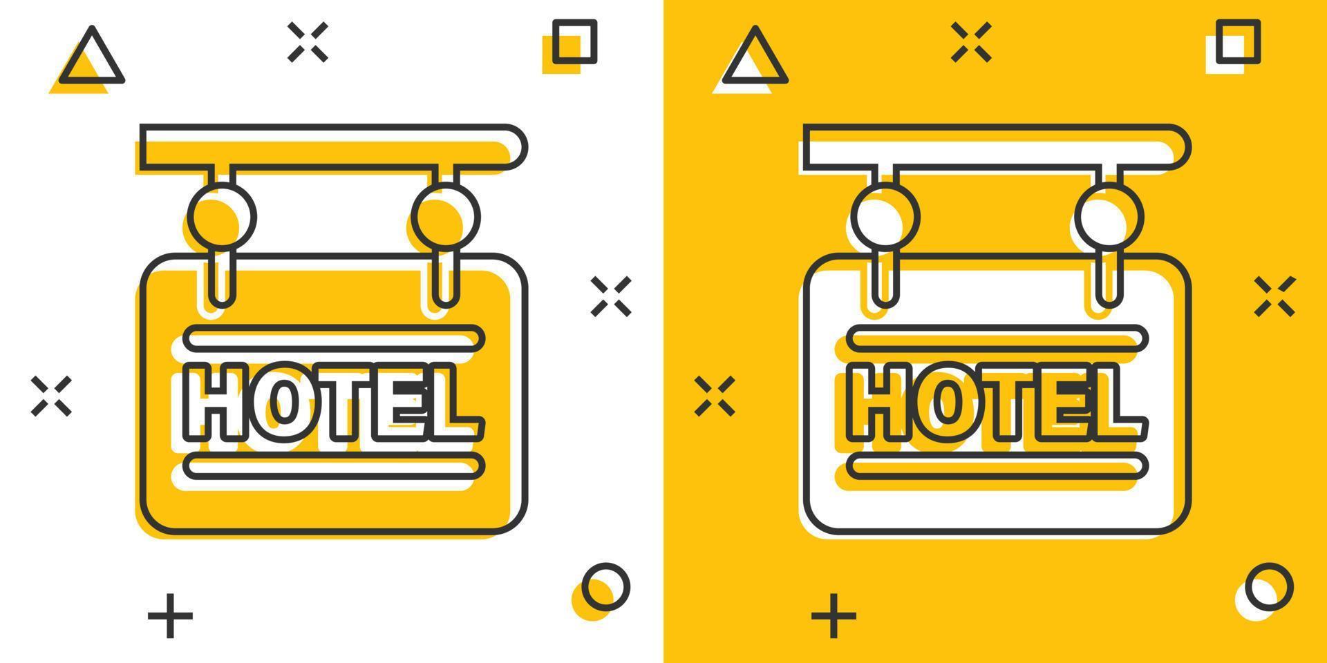 Hotel cartello icona nel comico stile. Locanda cartone animato vettore illustrazione su bianca isolato sfondo. ostello camera informazione spruzzo effetto attività commerciale concetto.