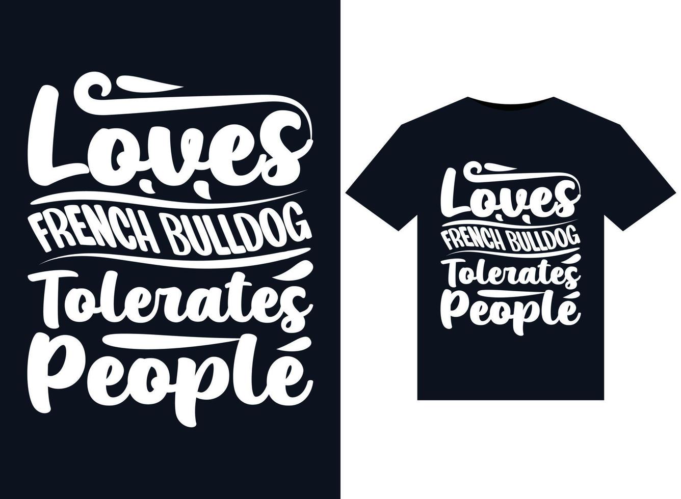 gli amori francese bulldog tollera persone illustrazioni per pronti per la stampa magliette design vettore