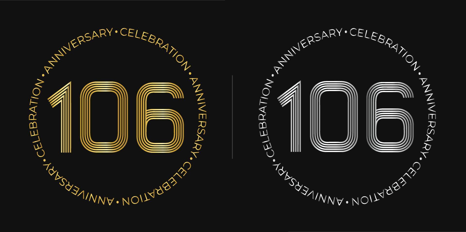 106° compleanno. uno centinaio e sei anni anniversario celebrazione bandiera nel d'oro e argento colori. circolare logo con originale numeri design nel elegante Linee. vettore