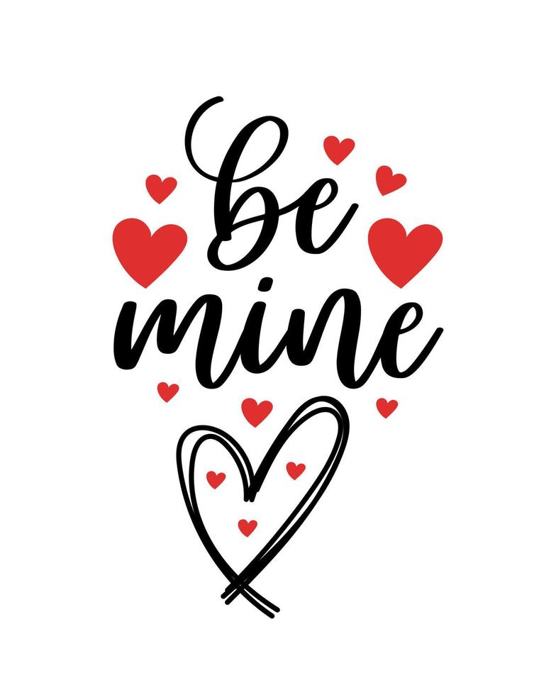 mano lettering san valentino giorno amore essere il mio cuore tipografia citazioni calligrafia San Valentino giorno saluto carta sfondo vettore