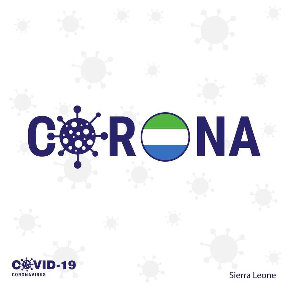 sierra Leone coronavirus tipografia covid19 nazione bandiera restare casa restare salutare prendere cura di il tuo proprio Salute vettore