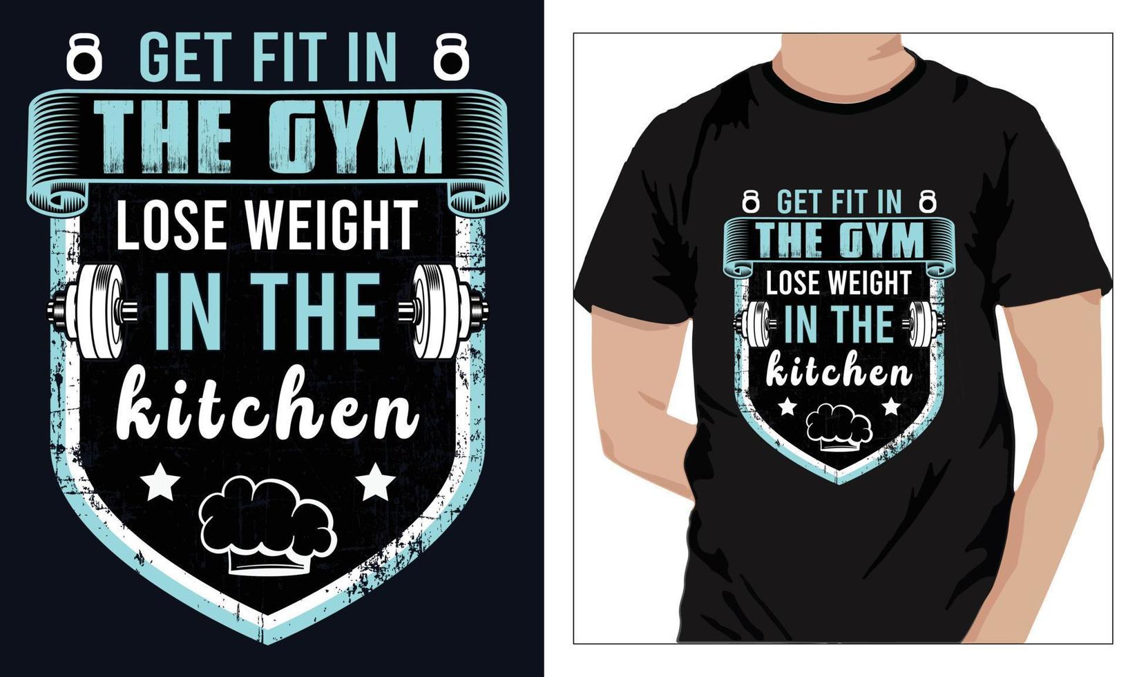 Palestra fitness magliette design ottenere in forma nel il Palestra perdere peso nel il cucina vettore
