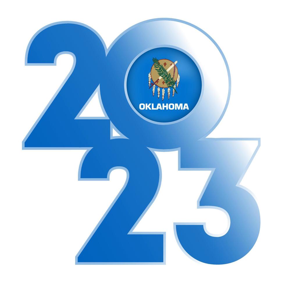 2023 bandiera con Oklahoma stato bandiera dentro. vettore illustrazione.