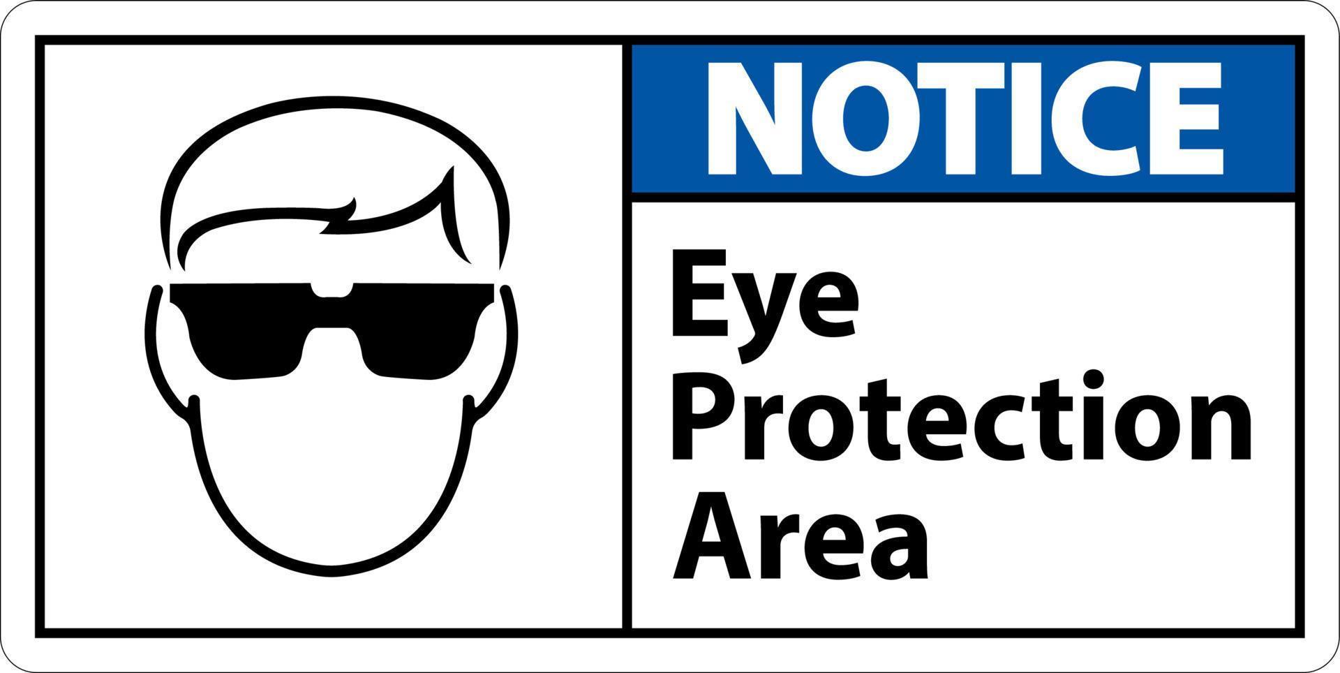 Avviso occhio protezione la zona simbolo cartello su bianca sfondo vettore