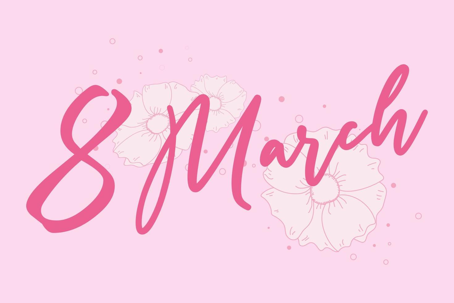 marzo 8 saluto carta nel dolce rosa colori, piatto mano disegnato design con fiori. vettore