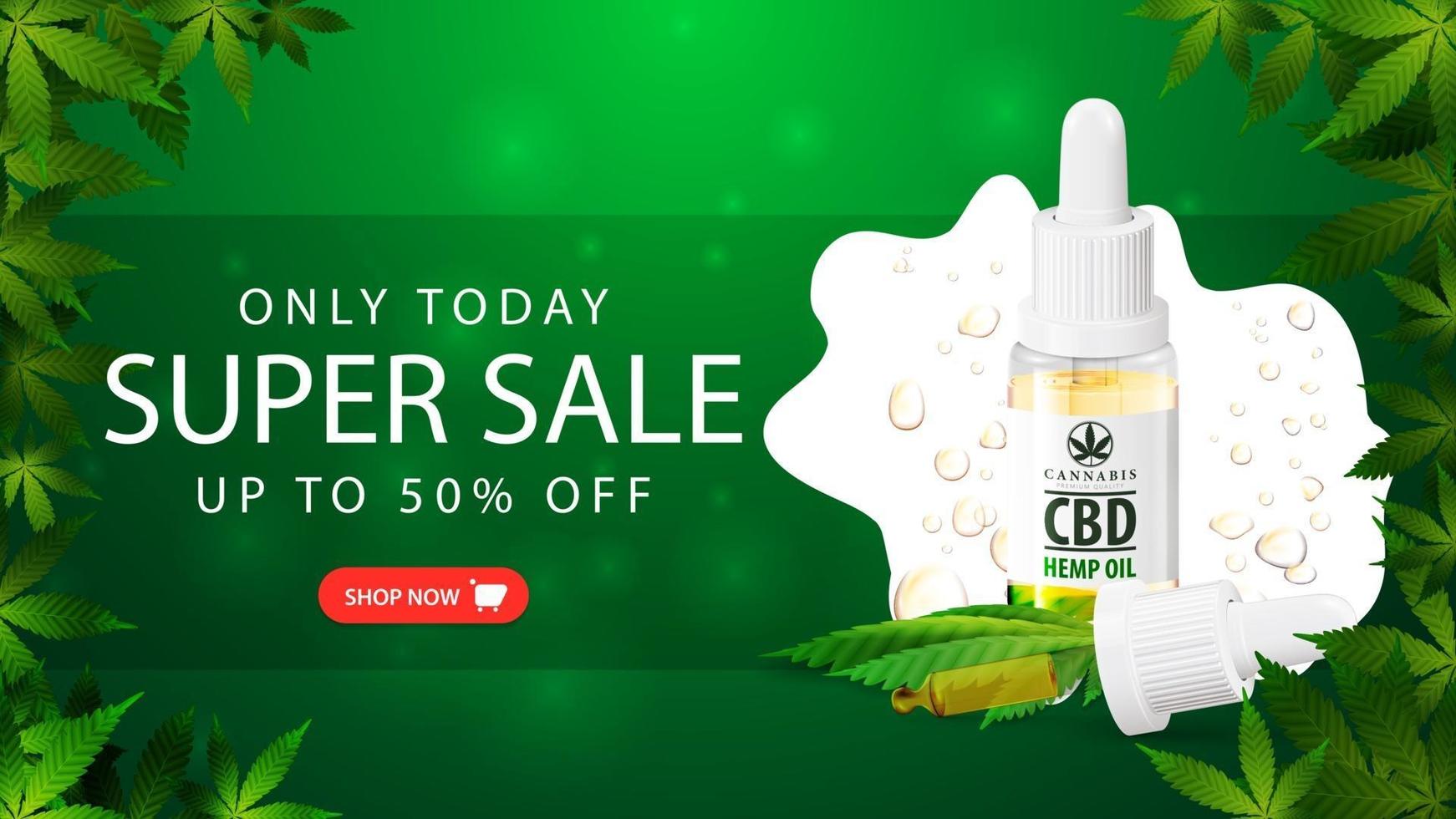 solo oggi, super saldi, sconti fino a 50, banner web sconto verde con forma astratta sullo sfondo, cornice fatta di foglie di cannabis e bottiglia di olio cbd con pipetta e foglia di marijuana vettore