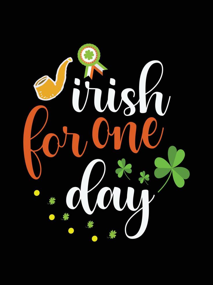 st. Patrick giorno tipografia colorato irlandesi citazione vettore lettering maglietta design