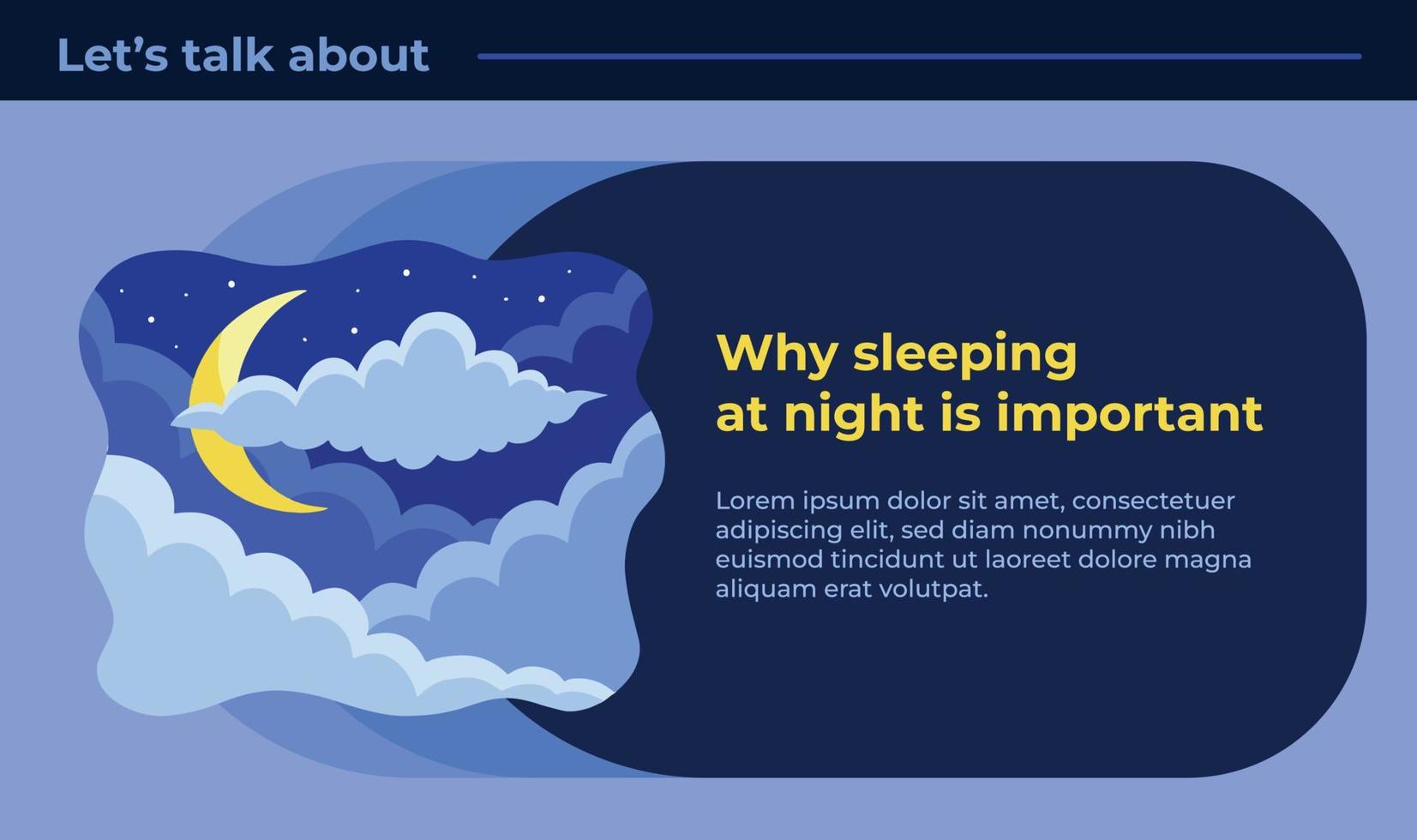 perché addormentato a notte è importante, con Luna nuvole e notte cielo vettore illustrazione. vettore bandiera e manifesto design isolato su blu. modello design con testo posizionamento guida.