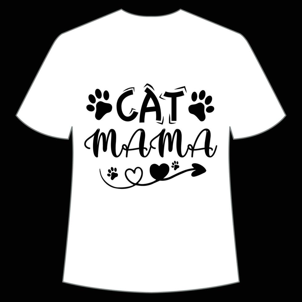 gatto mamma La madre di giorno camicia Stampa modello, tipografia design per mamma mammina mamma figlia nonna ragazza donne zia mamma vita bambino migliore mamma adorabile camicia vettore