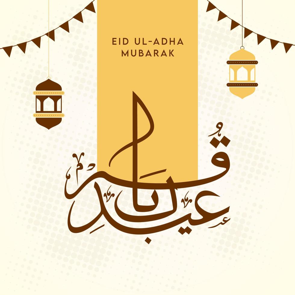 Eid-ul-Adha mubarak calligrafia nel Arabo linguaggio con sospeso lanterne e pavese bandiere su bianca mezzitoni sfondo. vettore