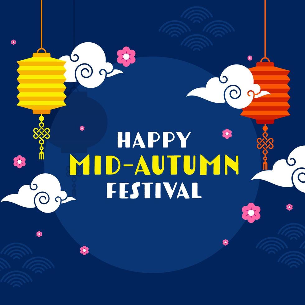 contento metà autunno Festival testo con sospeso Cinese lanterne, nuvole e sakura fiori decorato su blu sfondo. vettore
