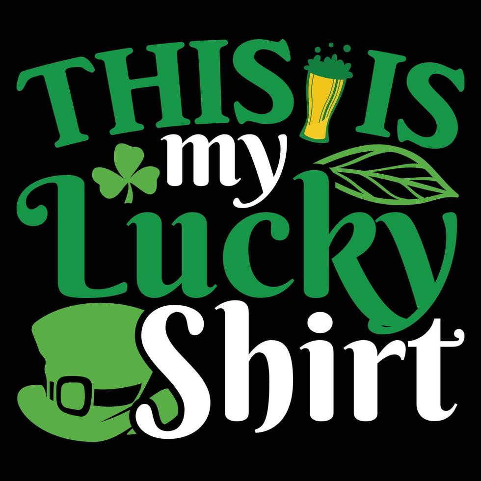 Questo è mio fortunato camicia , fortunato svg, fortunato camicie, st di patty giorno, divertente svg, santo patrick, patricks giorno, santo Patrick giorno, s patrick svg, st Patrick giorno svg vettore