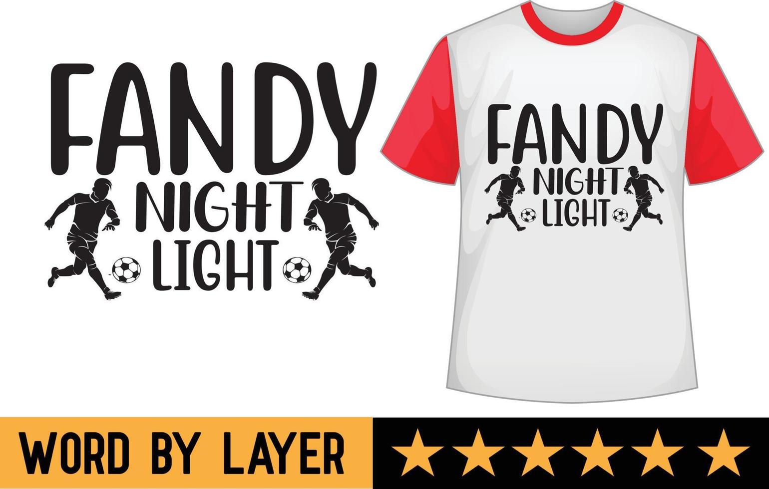 fandy notte leggero svg t camicia design vettore