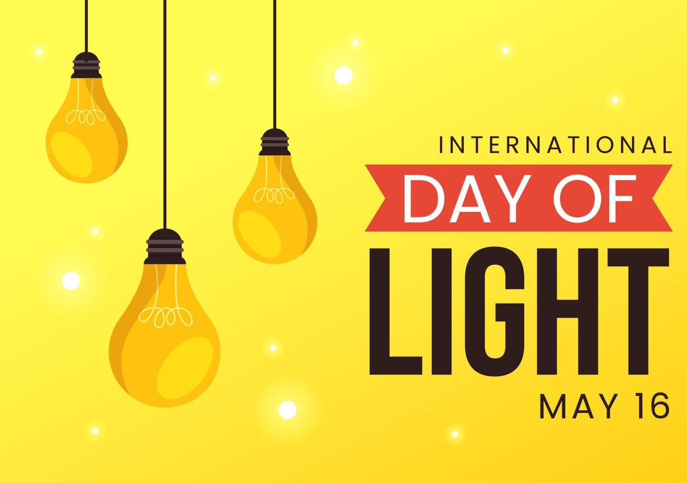 internazionale giorno di leggero su Maggio 16 illustrazione per il importanza uso di lampada nel piatto cartone animato mano disegnato per bandiera o atterraggio pagina modelli vettore