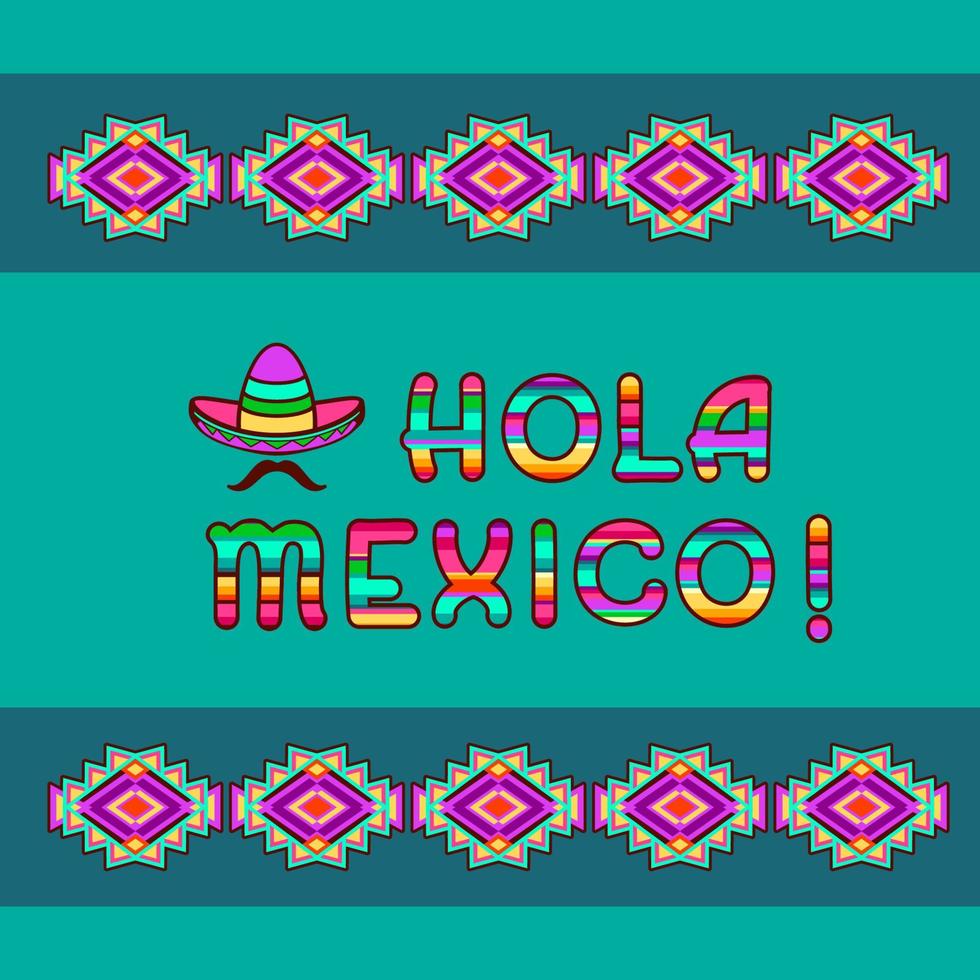 hola Messico. luminosa cartone animato lettere, sombrero, colorato etnico ornamento. vettore. vettore