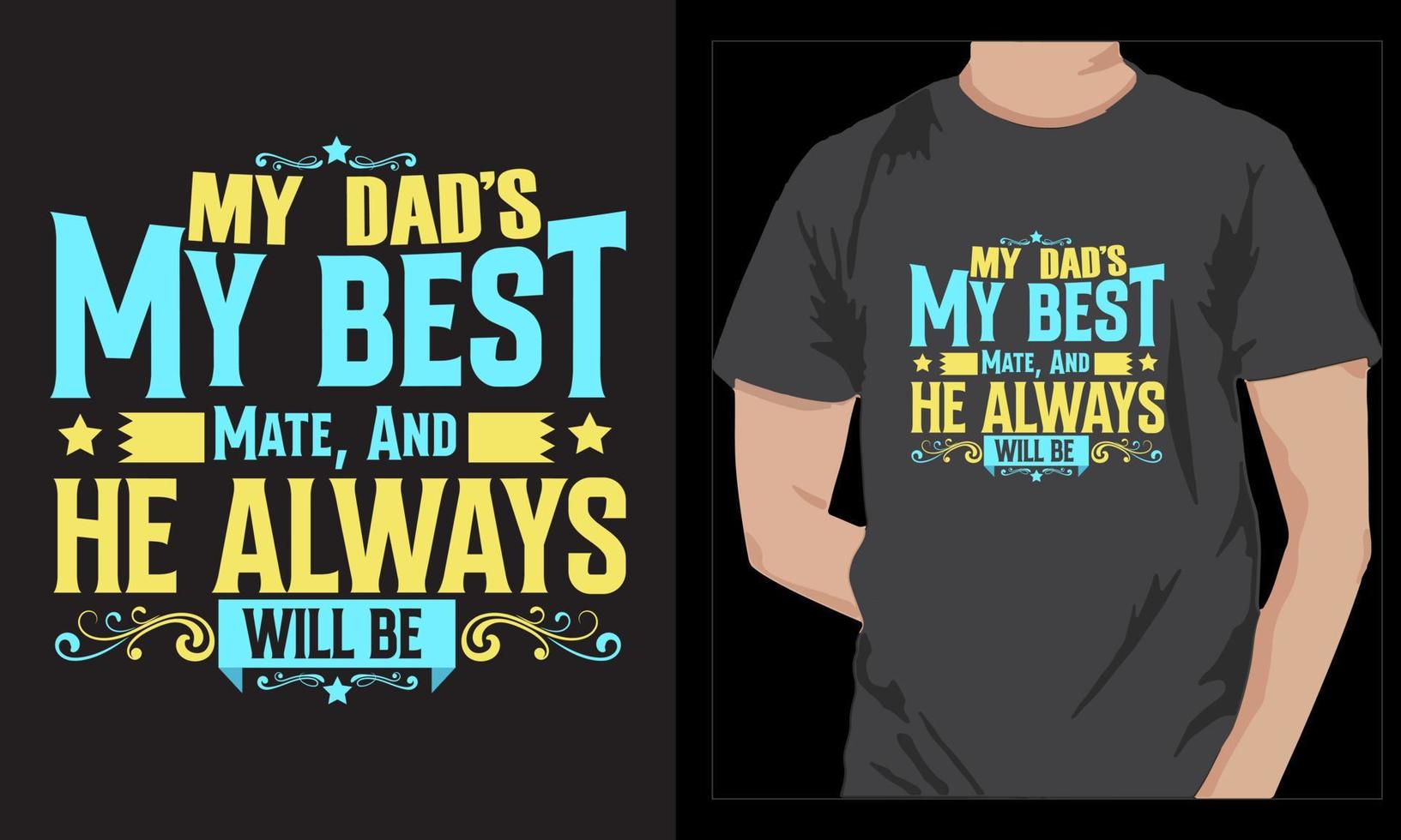 design della t-shirt tipografica per la festa del papà vettore