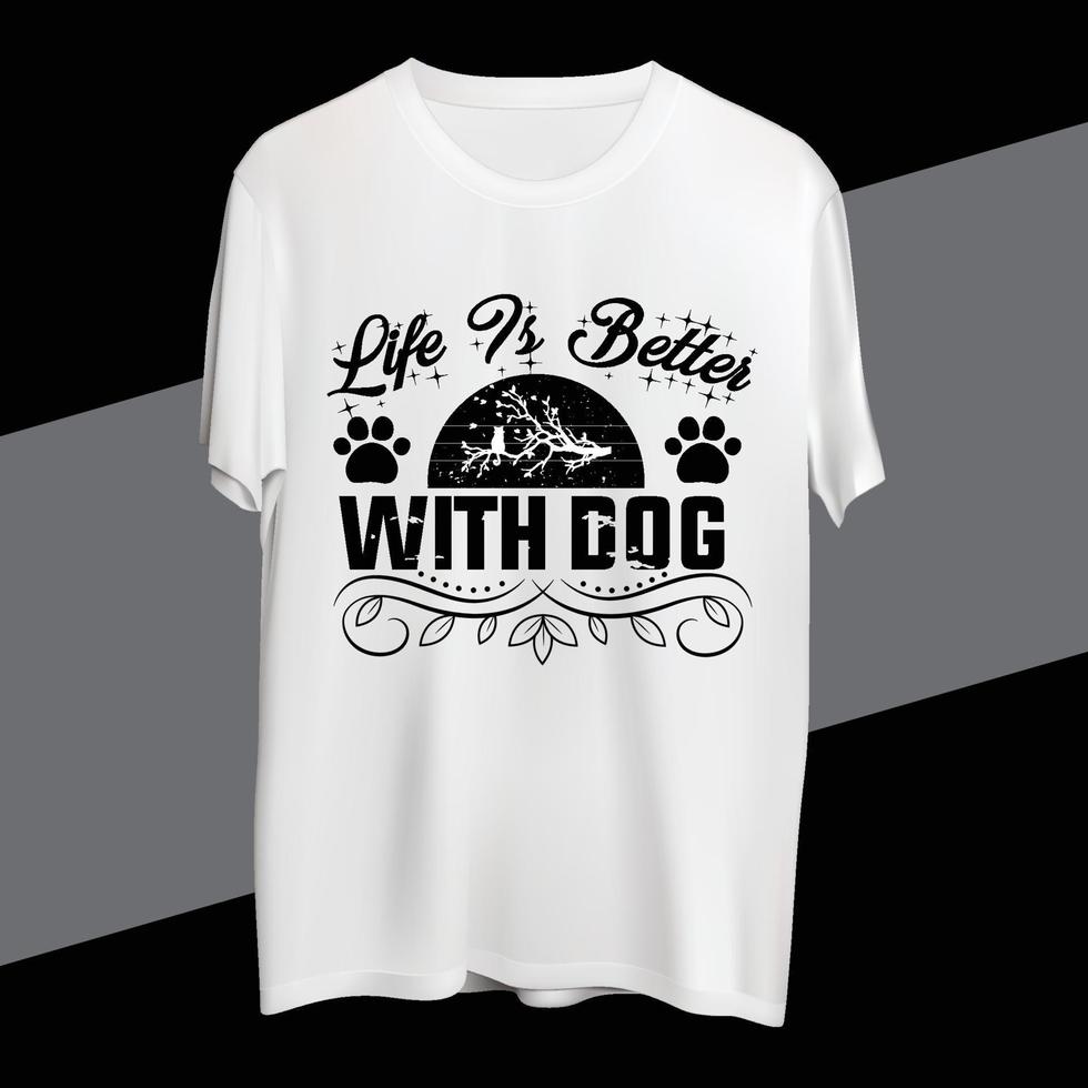 vita è meglio con cane t camicia design vettore