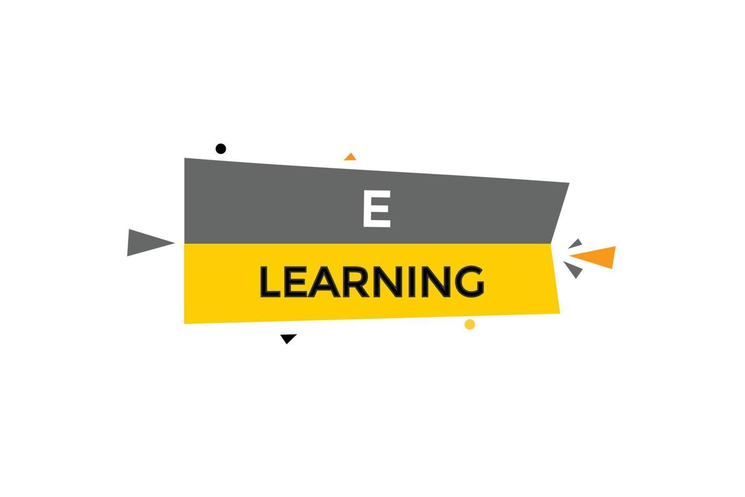 elearning pulsante vectors.sign etichetta discorso bolla elearning vettore