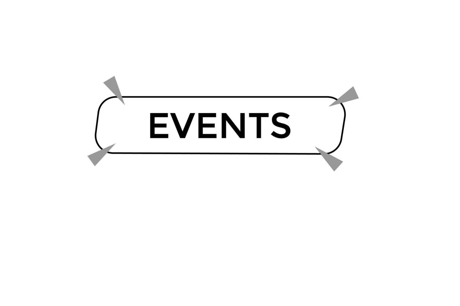 eventi pulsante vectors.sign etichetta bolla discorso eventi vettore