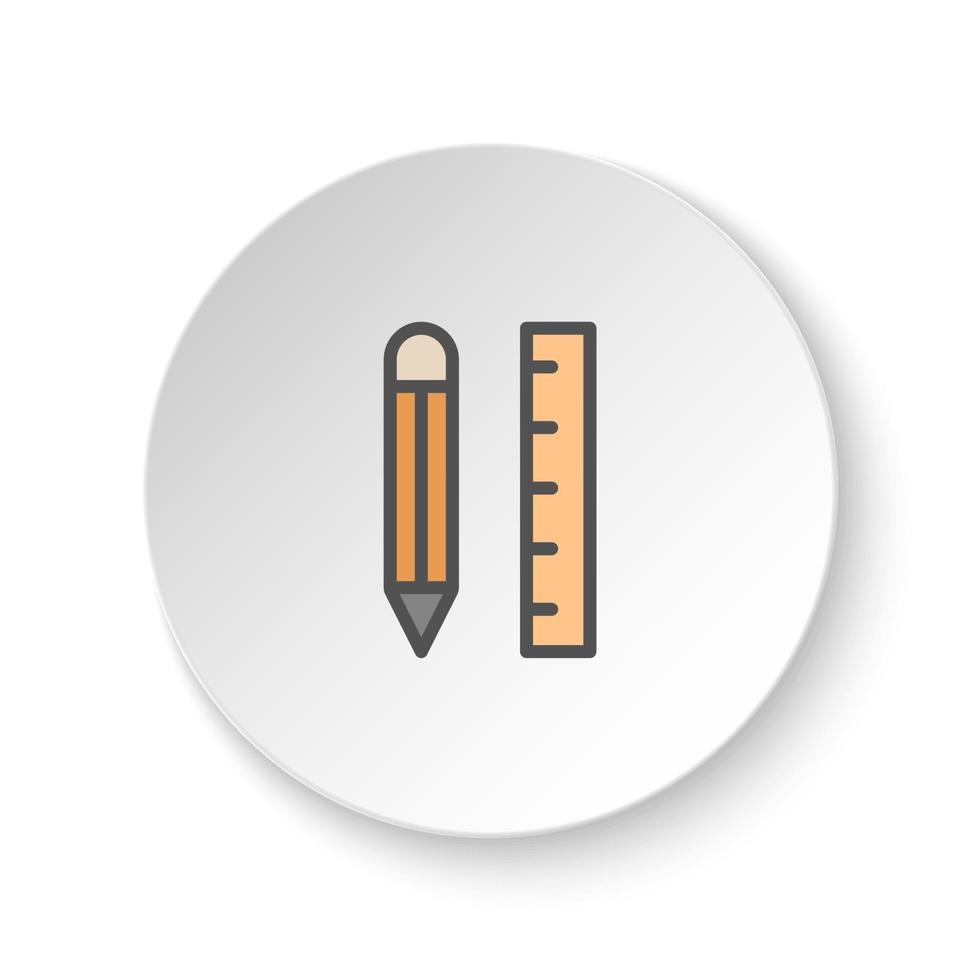 il giro pulsante per ragnatela icona, applicazione, matita, regola. pulsante bandiera il giro, distintivo interfaccia per applicazione illustrazione su bianca sfondo vettore