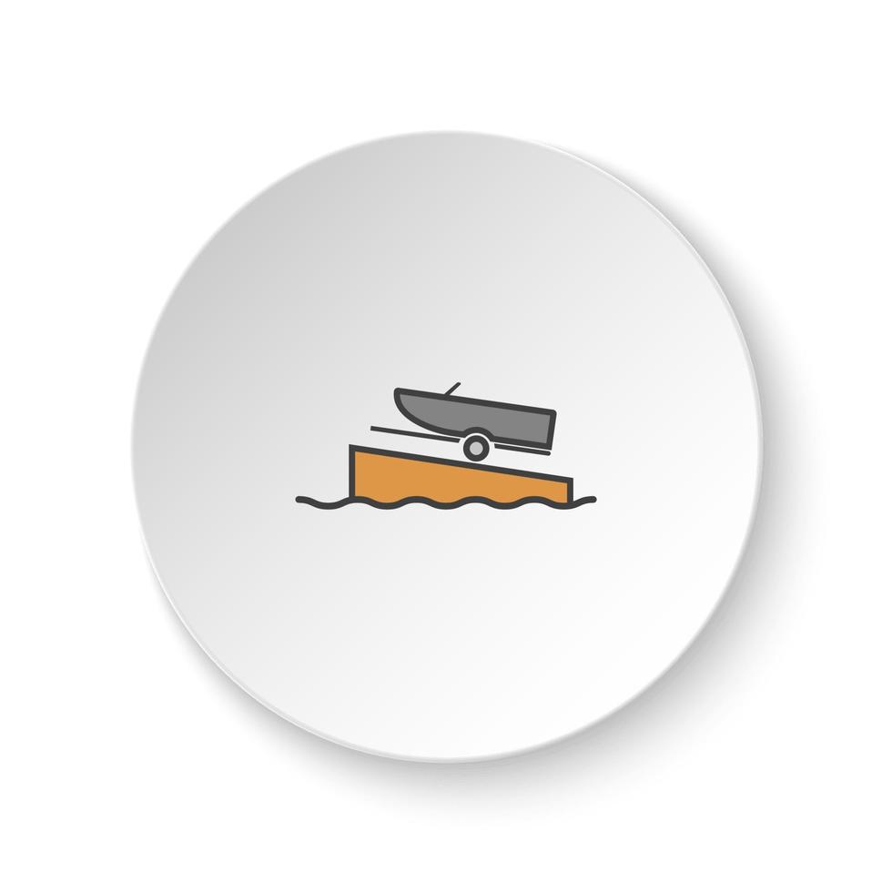 il giro pulsante per ragnatela icona, barca su un' rampa. pulsante bandiera il giro, distintivo interfaccia per applicazione illustrazione su bianca sfondo vettore