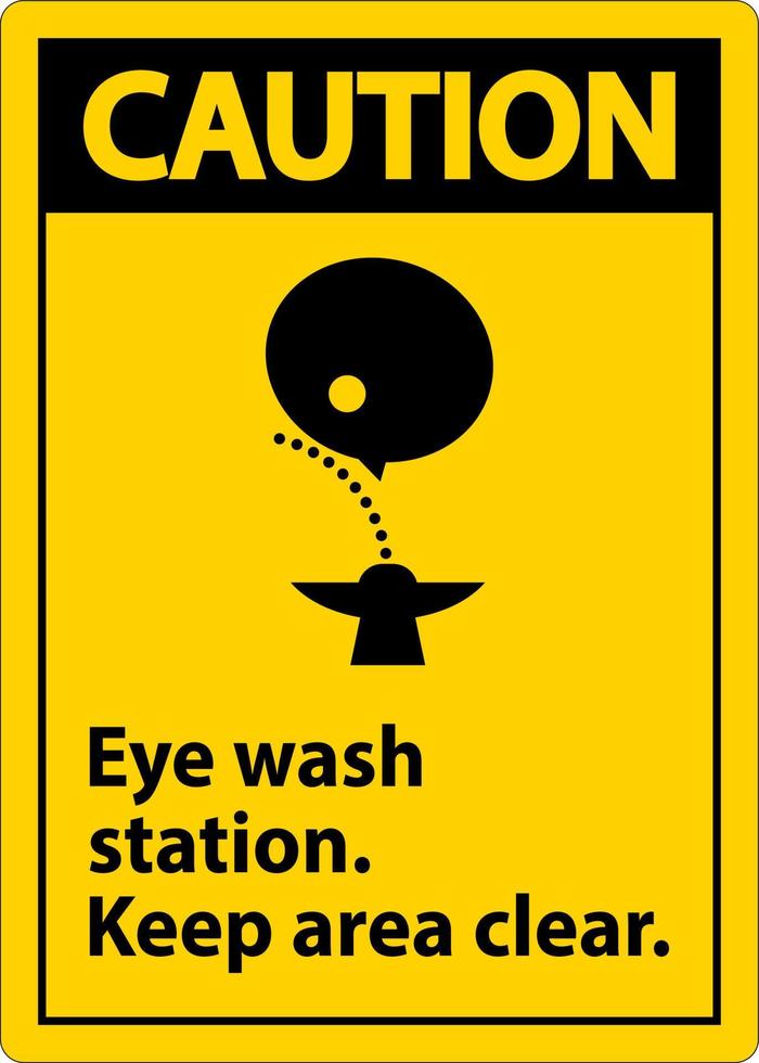 attenzione occhio lavare stazione mantenere la zona chiaro cartello vettore