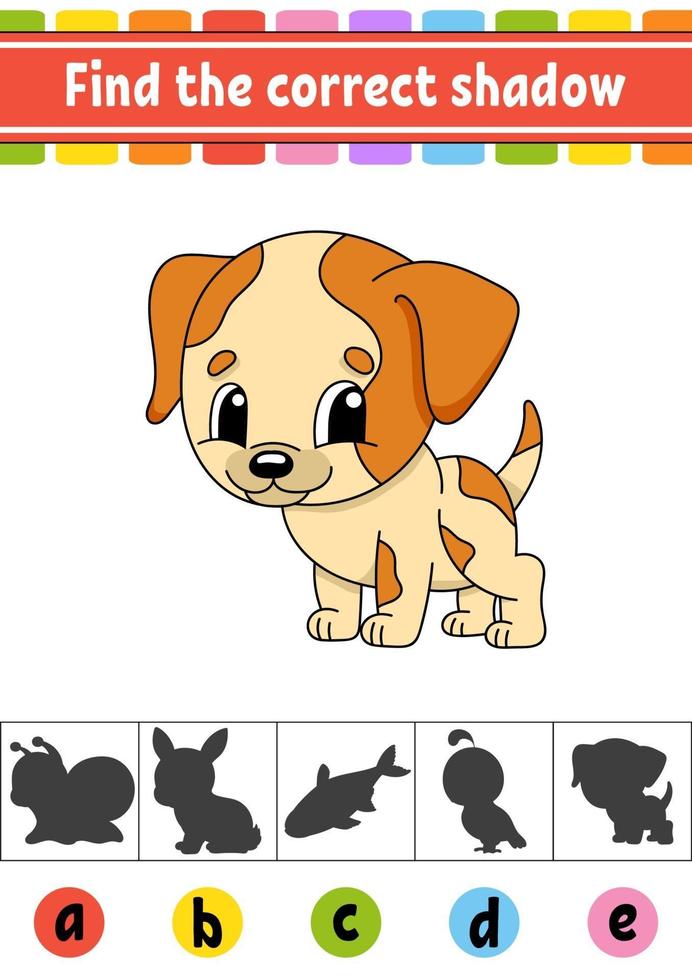 trova il cane ombra corretto. foglio di lavoro per lo sviluppo dell'istruzione. pagina delle attività. gioco di colori per bambini. illustrazione vettoriale isolato. personaggio dei cartoni animati.