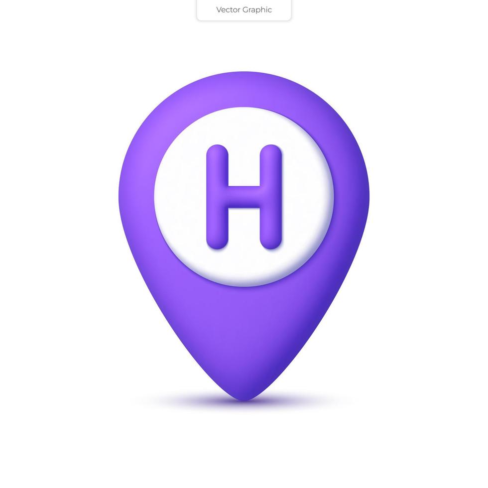 3d realistico vettore Posizione icona. destinazione pointer con lettera h, Hotel o ospedale cartello. 3d vettore rendere illustrazione.