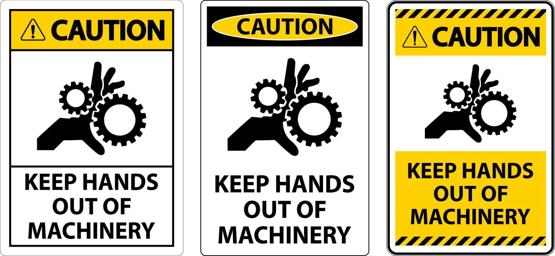 attenzione cartello mantenere mani su di macchinari vettore