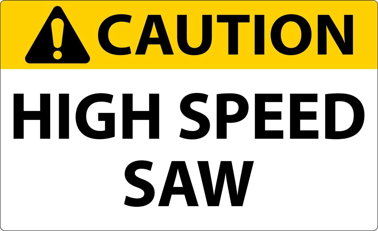 attenzione cartello alto velocità sega su bianca sfondo vettore
