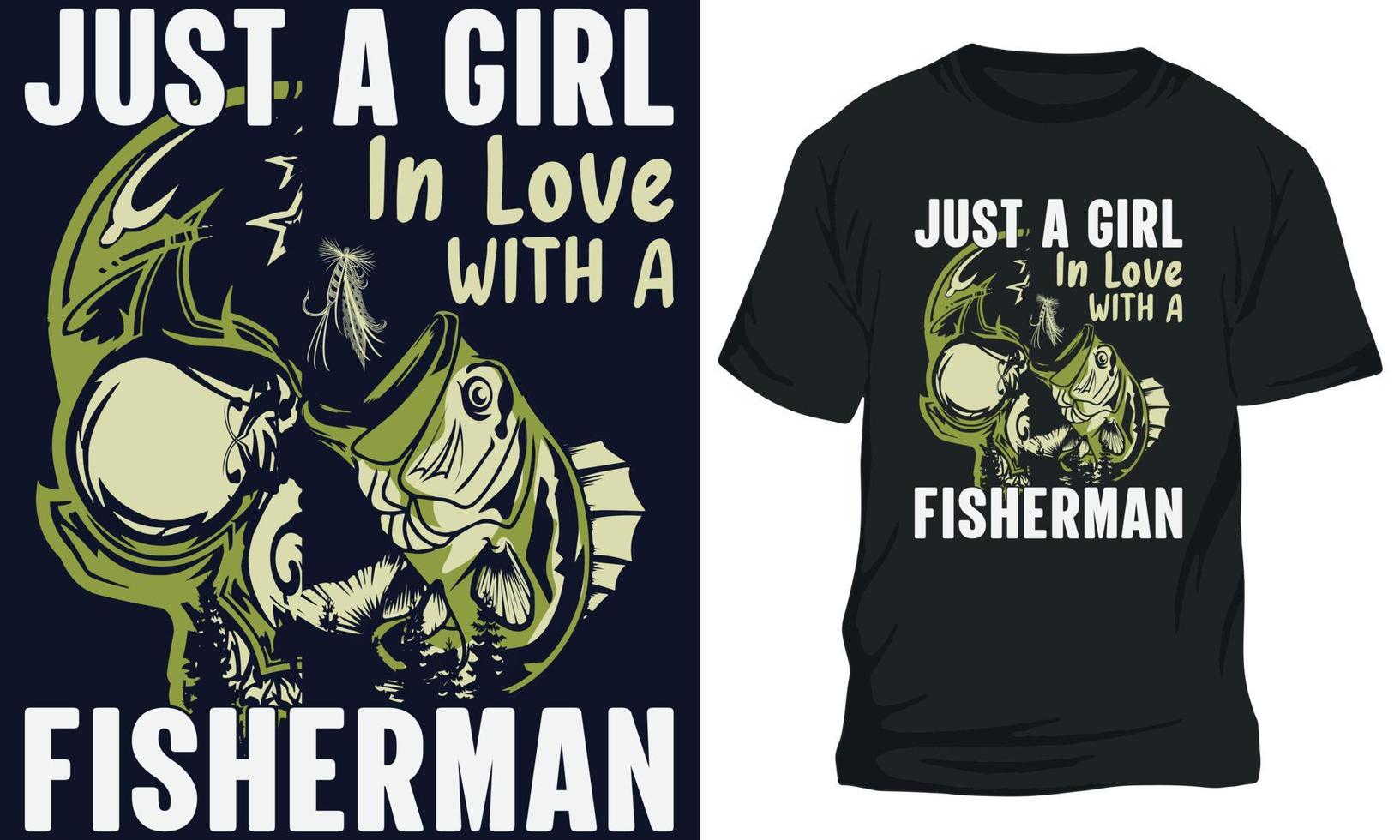 sorprendente pesca maglietta design appena un' ragazza nel amore con un' pescatore vettore