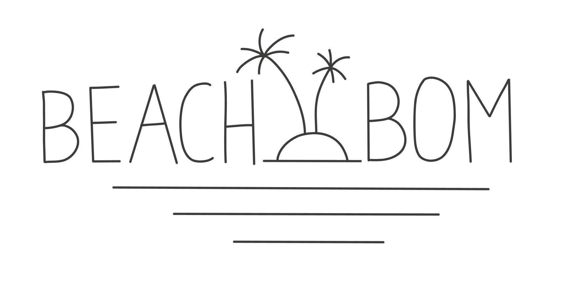 spiaggia bom frase lettering vacanza linea arte vettore